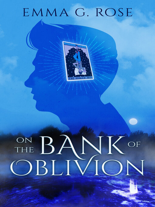 Title details for On the Bank of Oblivion by Emma G Rose - Available